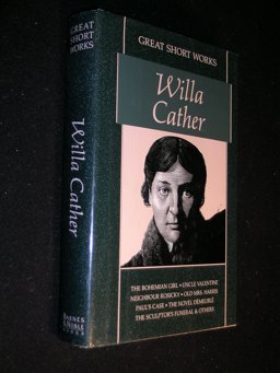 Great Short Works of Willa Cather