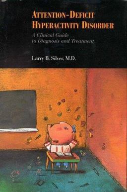 Attention-Deficit Hyperactivity Disorder