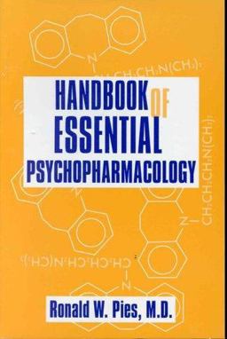 Handbook of Essential Psychopharmacology 1st 9780880487658 Front Cover