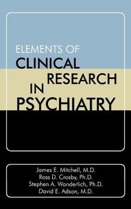 Elements of Clinical Research in Psychiatry