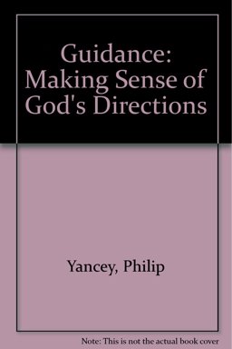 Guidance Making Sense God's Direction