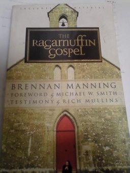 The Ragamuffin Gospel