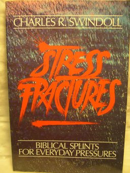 Stress Fractures : Advice and Encouragement for Handling Your Fast-Paced Life  9780880703741 Front Cover