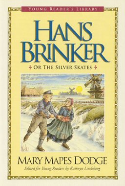 Hans Brinker or the Silver Skates