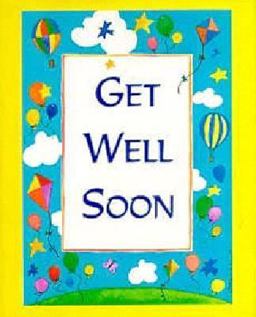Get Well Soon