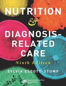 Nutrition and Diagnosis-Related Care 9th 9780880910576 Front Cover