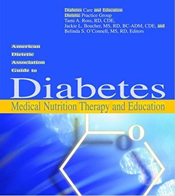 American Dietetic Association Guide to Diabetes Medical Nutrition Therapy and Education 1st 2005 9780880913331 Front Cover