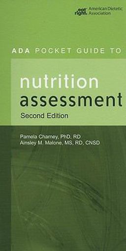 ADA Pocket Guide to Nutrition Assessment 2nd 9780880914215 Front Cover