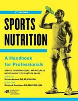 Sports Nutrition A Handbook for Professionals 6th 9780880919753 Front Cover