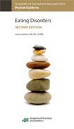 Academy of Nutrition and Dietetics Pocket Guide to Eating Disorders 2nd 9780880919807 Front Cover