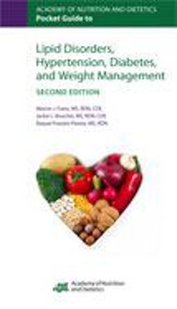 Academy of Nutrition and Dietetics Pocket Guide to Lipid Disorders, Hypertension, Diabetes, and Weight Management 2nd 9780880919852 Front Cover