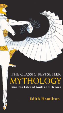 Mythology Timeless Tales Of  9780881030341 Front Cover