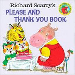 Richard Scarry's Please and Thank You