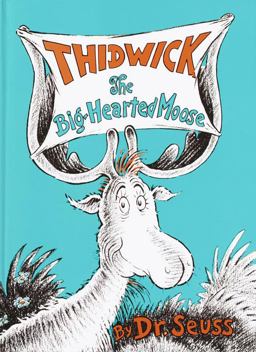 Thidwick, the Big-Hearted Moose