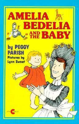 Amelia Bedelia and the Baby