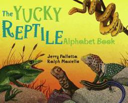 Yucky Reptile Alphabet Book  9780881064544 Front Cover