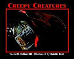 Creepy Creatures 2nd 9780881068368 Front Cover