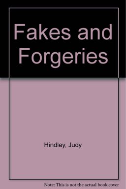 Fakes and Forgeries
