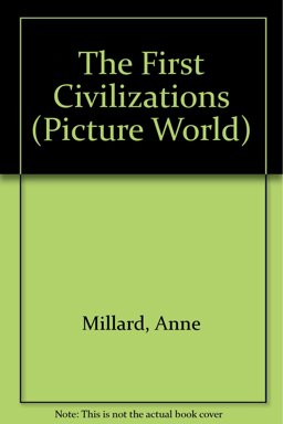 The First Civilizations