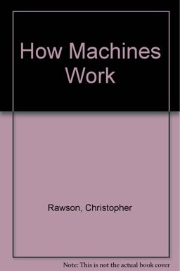 How Machines Work
