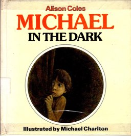 Michael in the Dark
