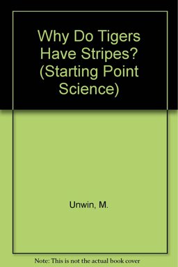 Why Do Tigers Have Stripes?