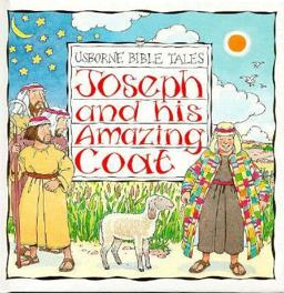 Joseph and His Amazing Coat