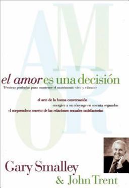 El Amor es Una Decisión
