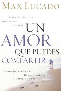 Un Amor Que Puedes Compartir