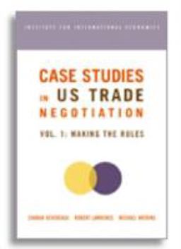 Case Studies in US Trade Negotiation
