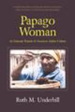 Papago Woman  9780881330427 Front Cover