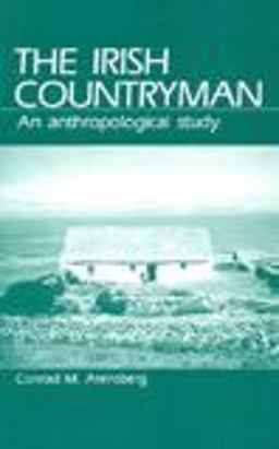 Irish Countryman An Anthropological Study  9780881334012 Front Cover