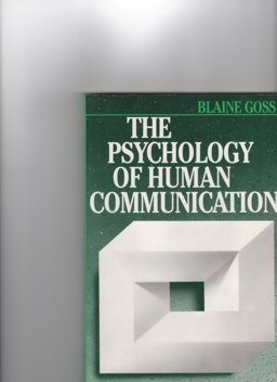 The Psychology of Human Communication