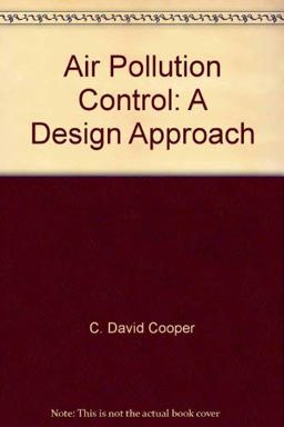 Air Pollution Control A Design Approach 1st 1990 Reprint  9780881335217 Front Cover