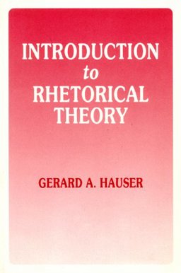 Introduction to Rhetorical Theory