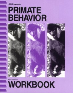 Primate Behavior : An Exercise Workbook  9780881336184 Front Cover