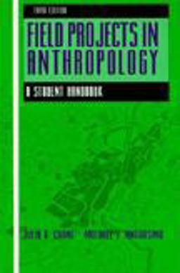 Field Projects in Anthropology A Student Handbook 3rd 9780881336856 Front Cover