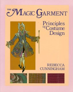Magic Garment : Principles of Costume Design  9780881337624 Front Cover