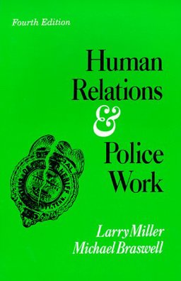 Human Relations and Police Work