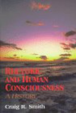 Rhetoric and Human Consciousness