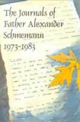 Journals of Father Alexander Schmemann, 1973-1983  9780881412000 Front Cover