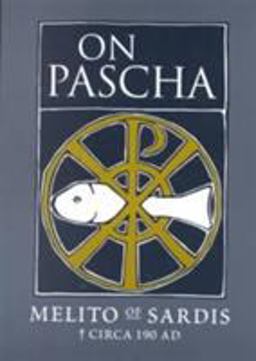 On Pascha With the Fragments of Melito and Other Material Related to the Quartodecimans  9780881412178 Front Cover