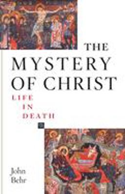 Mystery of Christ Life in Death  9780881413069 Front Cover