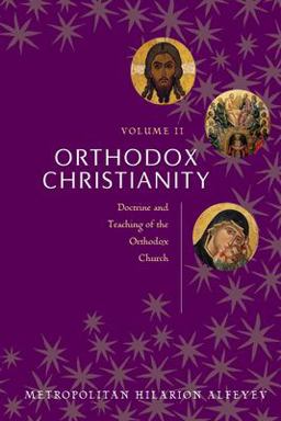 Orthodox Christianity: Doctrine and Teaching of the Orthodox Church  9780881414615 Front Cover