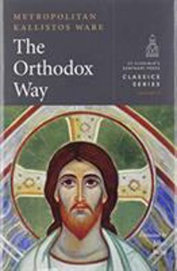 Orthodox Way 1st 2018 9780881416282 Front Cover