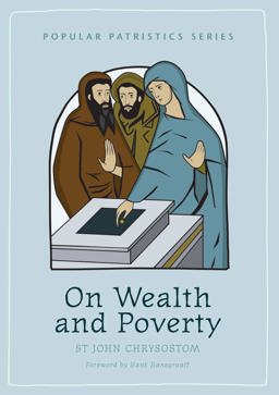 On Wealth and Poverty On Wealth and Poverty