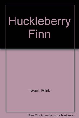 The Adventures of Huckleberry Finn