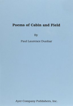 Poems of Cabin and Field