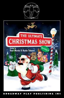The Ultimate Christmas Show (Abridged)