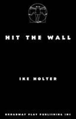 Hit the Wall  9780881458459 Front Cover
